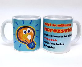 Porcelnov bl hrnek s celo obtiskem - Kdy se nkomu nerozsvt