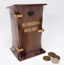 Pokladna kadibudka devn tmav s npisem - Na ddekovi nov zuby