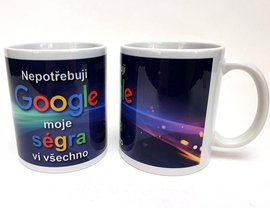 Porcelnov hrnek s celo obtiskem - Barva - Nepotebuji Google, moje sgra v vechno