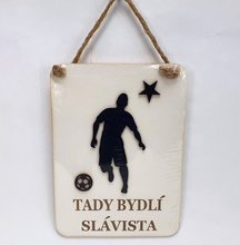 Devn deska 16x23cm bl s npisem na zaven - Tady bydl SLVISTA