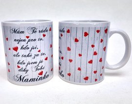 Porcelnov bl hrnek s celo obtiskem - Mm T rda nejen pro to, kdo jsi Maminko