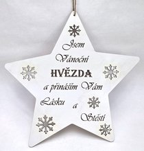 Dřevěná hvězda 34cm bílá s nápisem - Jsem Vánoční hvězda a přináším Vám lásku a štěstí