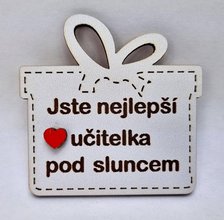 Drek velk devn 8cm s npisem - Jste nejlep uitelka pod sluncem