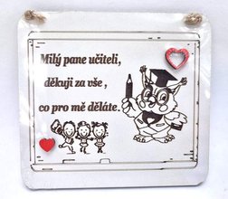 Devn deska 21x19cm - Mil pane uiteli, dkuji za ve, co pro m dlte