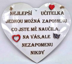 Devn srdko 12cm bl s npisem - Nejlep uitelka, jednou  mon zapomenu