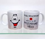 Porcelnov bl hrnek s celo obtiskem - Mysli pozitivn