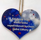 Devn srdko 18cm barevn s npisem - Kdyby na zemi vldla lska, nepotebovali