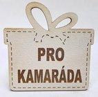 Drek velk devn 8cm s npisem - Pro kamarda