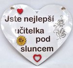 Devn srdko 22cm bl s npisem - Jste nejlep uitelka pod sluncem